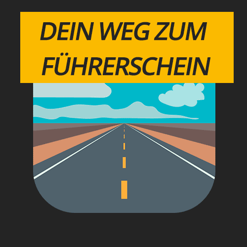Dein Weg zum Führerschein